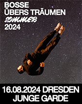 BOSSE am 16.08.2024 in Dresden, Freilichtbühne JUNGE GARDE