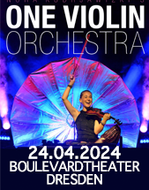 Nora Kudrjawizki’s ONE VIOLIN ORCHESTRA am 24.04.2024 in Dresden, Boulevardtheater Dresden