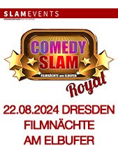 COMEDYSLAM ROYAL #9 am 22.08.2024 in Dresden, Filmnächte am Elbufer