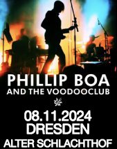 PHILLIP BOA AND THE VOODOOCLUB am 08.11.2024 in Dresden, Alter Schlachthof