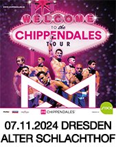CHIPPENDALES am 07.11.2024 in Dresden, Alter Schlachthof