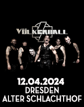 VÖLKERBALL - A Tribute to Rammstein am 12.04.2024 in Dresden, Alter Schlachthof