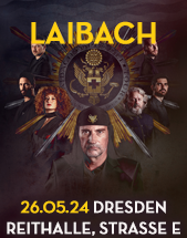 LAIBACH am 26.05.2024 in Dresden, REITHALLE STRASSE E