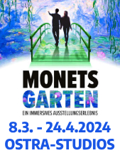 MONETS GARTEN // 7.3. - 24.04.2024 // DRESDEN // OSTRA-STUDIOS