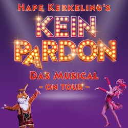 Hape Kerkelings Kein Pardon Das Musical On Tour Am 05 04 2022 Alter Schlachthof Dresden Konzertkasse Dresden