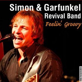 Simon & Garfunkel Revival Band: Feelin´ Groovy
