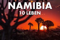 BILDER DER ERDE: NAMIBIA - 10 Leben