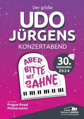 ABER BITTE MIT SAHNE: Der große Udo Jürgens Konzertabend