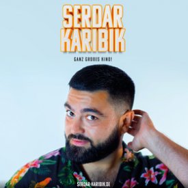 SERDAR KARIBIK: GANZ GROSSES KINO!