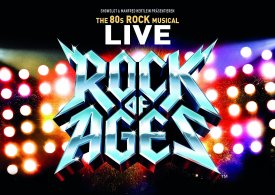 ROCK OF AGES - The 80s Rock Musical