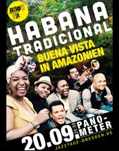 Habana Tradicional | Buena Vista in Amazonien am 20.09.2024 in Dresden, Panometer