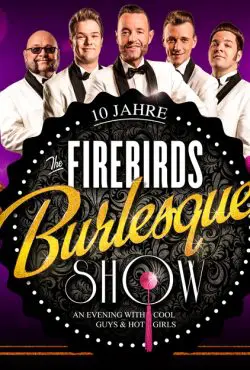 THE FIREBIRDS BURLESQUE SHOW