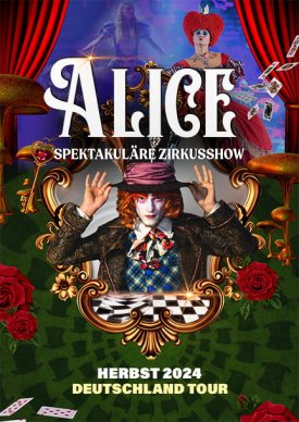 ALICE. Show für die ganze Familie