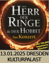 DER HERR DER RINGE & DER HOBBIT - Das Konzert am 13.01.2025 in Dresden, Konzertsaal im Kulturpalast Dresden