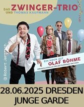 DAS ZWINGERTRIO: EIN HOCH AUF OLAF BÖHME am 28.06.2025 in Dresden, Freilichtbühne JUNGE GARDE