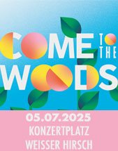 COME TO THE WOODS 2025 - WOODS OF BIRNAM & GÄSTE am 05.07.2025 in Dresden, Konzertplatz Weißer Hirsch