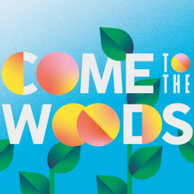 COME TO THE WOODS 2025 - WOODS OF BIRNAM & GÄSTE