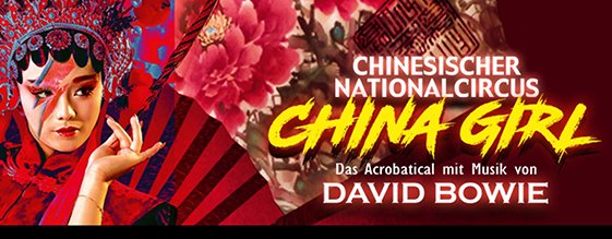 CHINA GIRL - Das Acrobatical mit Musik von David Bowie am 11.09.2024