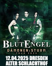BLUTENGEL am 12.04.2025 in Dresden, Alter Schlachthof