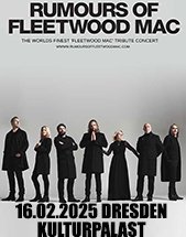 RUMOURS OF FLEETWOOD MAC am 16.02.2025 in Dresden, Konzertsaal im Kulturpalast Dresden