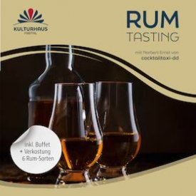 RUM-TASTING: mit Norbert Ernst vom Cocktailtaxi-DD