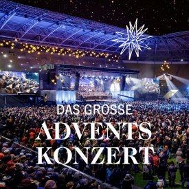 DAS GROSSE ADVENTSKONZERT 2024