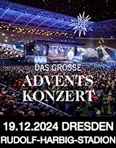 DAS GROSSE ADVENTSKONZERT 2024 am 19.12.2024 in Dresden, Rudolf-Harbig-Stadion