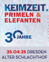 KEIMZEIT am 25.04.2025 in Dresden, Alter Schlachthof