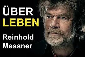 BILDER DER ERDE: REINHOLD MESSNER - ÜBERLEBEN