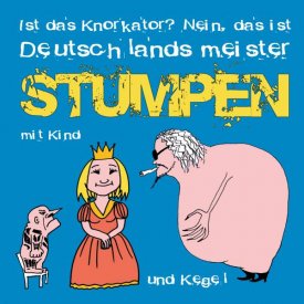 STUMPEN – mit Kind und Kegel!