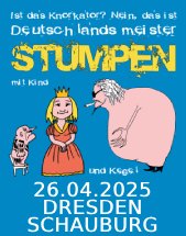 STUMPEN – mit Kind und Kegel! am 26.04.2025 in Dresden, Filmtheater SCHAUburg