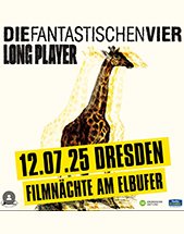 DIE FANTASTISCHEN VIER am 12.07.2025 in Dresden, Filmnächte am Elbufer