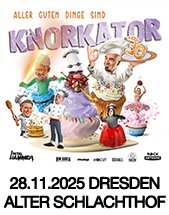 KNORKATOR am 28.11.2025 in Dresden, Alter Schlachthof