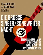 Die große Singer/Songwriter-Nacht am 07.03.2025 in Dresden, Ev.-Luth. Lukaskirche